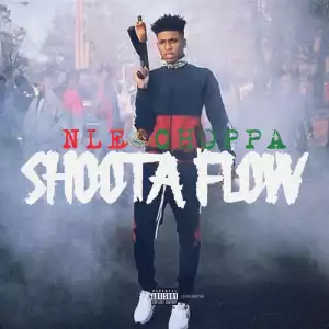 NLE Choppa - Shotta Flow 4
